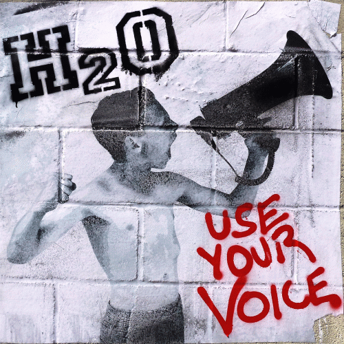 H2O (USA) : Use Your Voice